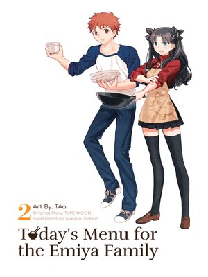 cover image of Today's Menu for the Emiya Family, Volume 2